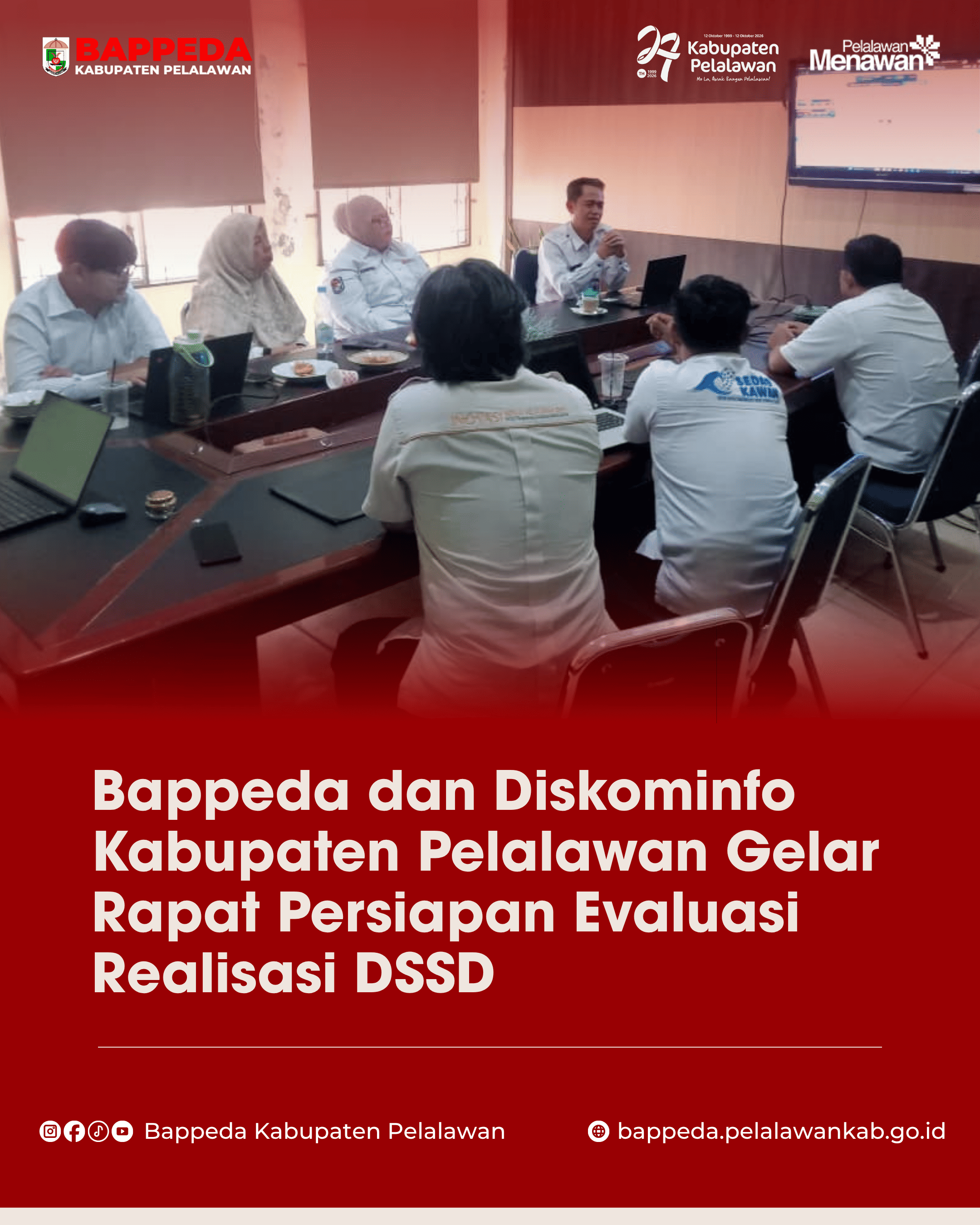 Bappeda dan Diskominfo Kabupaten Pelalawan Gelar Rapat Persiapan Evaluasi Realisasi DSSD