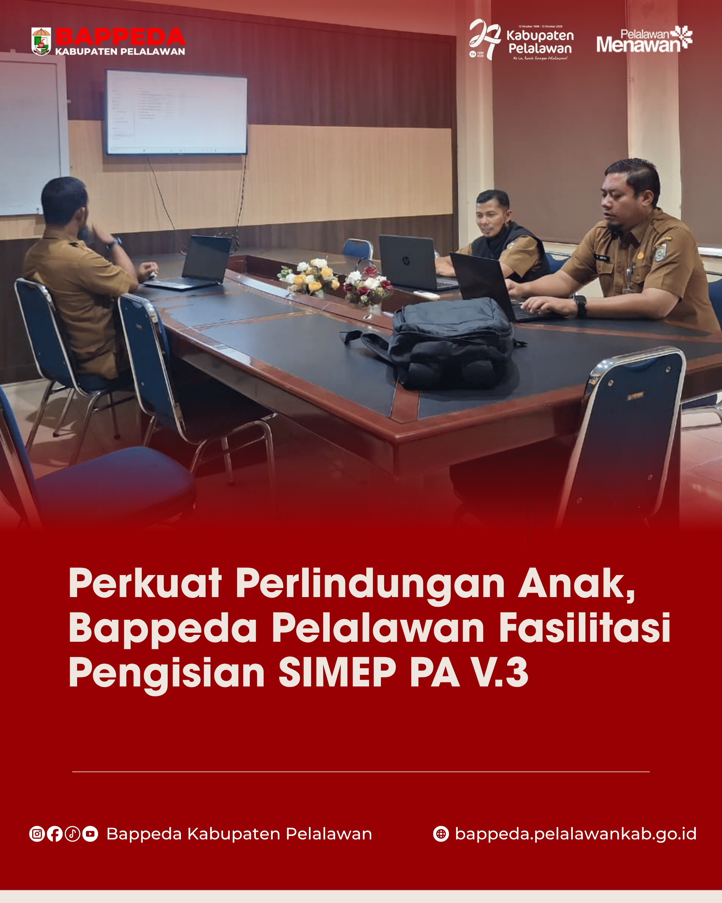 Perkuat Perlindungan Anak, Bappeda Pelalawan Fasilitasi Pengisian SIMEP PA V.3